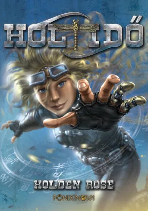 Holtidő – Holden Rose könyv borítója