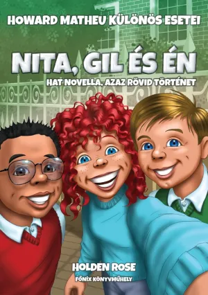 Nita, Gil és én – Holden Rose könyv borítója
