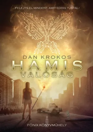 Hamis valóság – Dan Krokos könyv borítója