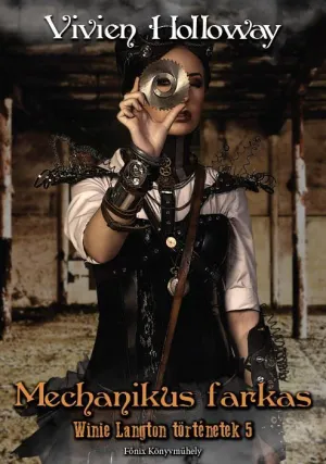 Mechanikus farkas – Vivien Holloway könyv borítója