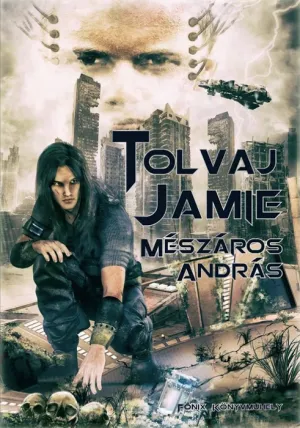 Tolvaj Jamie – Mészáros András könyv borítója