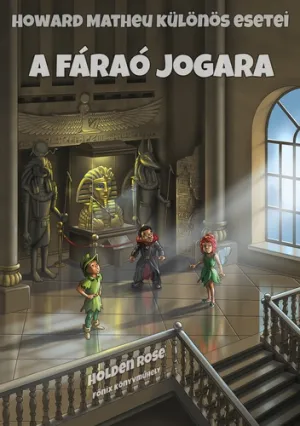 A fáraó jogara – Holden Rose könyv borítója