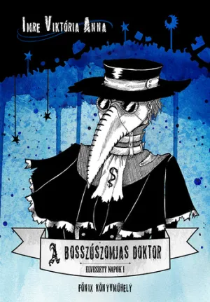A bosszúszomjas doktor – Imre Viktória Anna könyv borítója