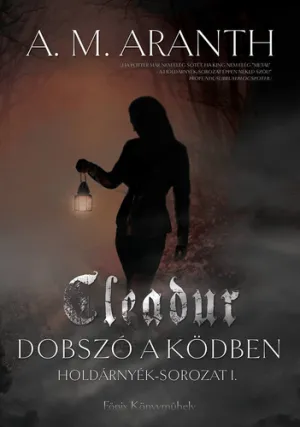 Cleadur – Dobszó a ködben – A. M. Aranth könyv borítója