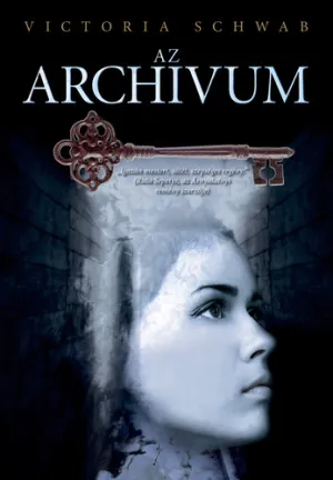 Az Archívum – Victoria Schwab könyv borítója