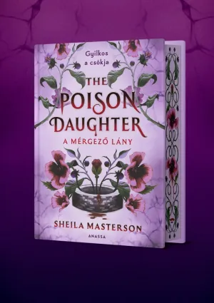 The Poison Daughter – A mérgező lány – Sheila Masterson könyv borítója