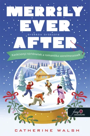 Merrily Ever After – Örökkön örökzöld – Catherine Walsh könyv borítója