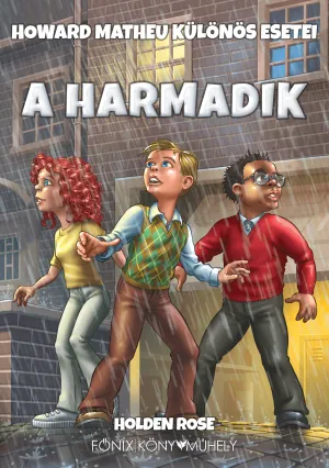 A harmadik – Holden Rose könyv borítója