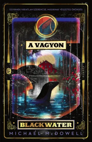 A vagyon – Michael McDowell könyv borítója