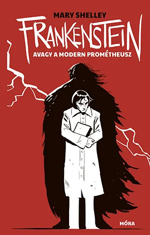 Frankenstein, avagy a modern Prométheusz – Mary Shelley könyv borítója