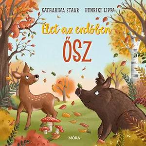 Élet az erdőben – Ősz – Henrike Lippa könyv borítója