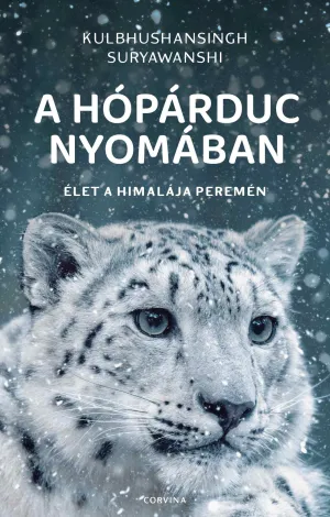 A hópárduc nyomában – Élet a Himalája peremén – Kulbhushansingh Suryawanshi könyv borítója