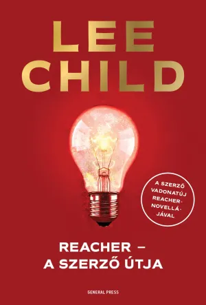 Reacher -- A szerző útja – Lee Child könyv borítója