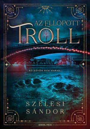 Az ellopott troll – Szélesi Sándor könyv borítója