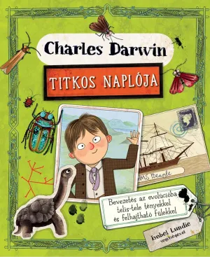 Charles Darwin titkos naplója – Isobel Lundie könyv borítója