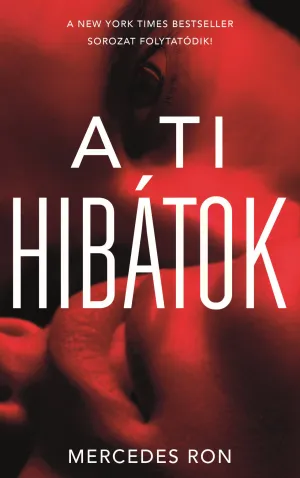 A ti hibátok – Mercedes Ron könyv borítója