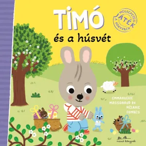 Timó és a húsvét – Emmanuelle Massonaud könyv borítója