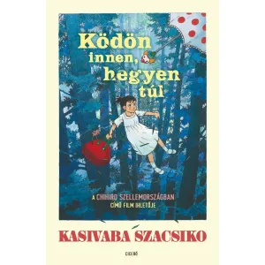 Ködön innen, hegyen túl – Kasivaba Szacsiko könyv borítója