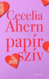 Papírszív – Cecelia Ahern könyv borítója