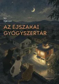 Az Éjszakai Gyógyszertár – Ko Hjevon könyv borítója