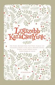 Legszebb karácsonyunk – Válogatott novellák borítója