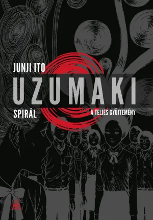 Uzumaki – Spirál – A teljes gyűjtemény – Junji Ito könyv borítója